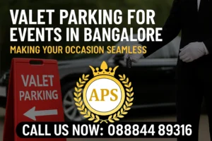 Read more about the article Valet Parking for Events in Bangalore: Making Your Occasion Seamless